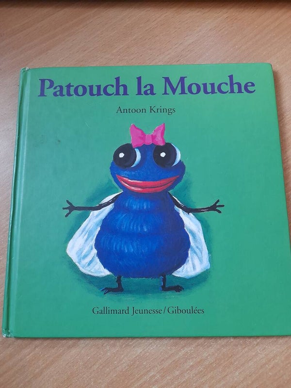 Patouch la mouche  - Antoon Krings - Gallimard Jeunesse - 2001