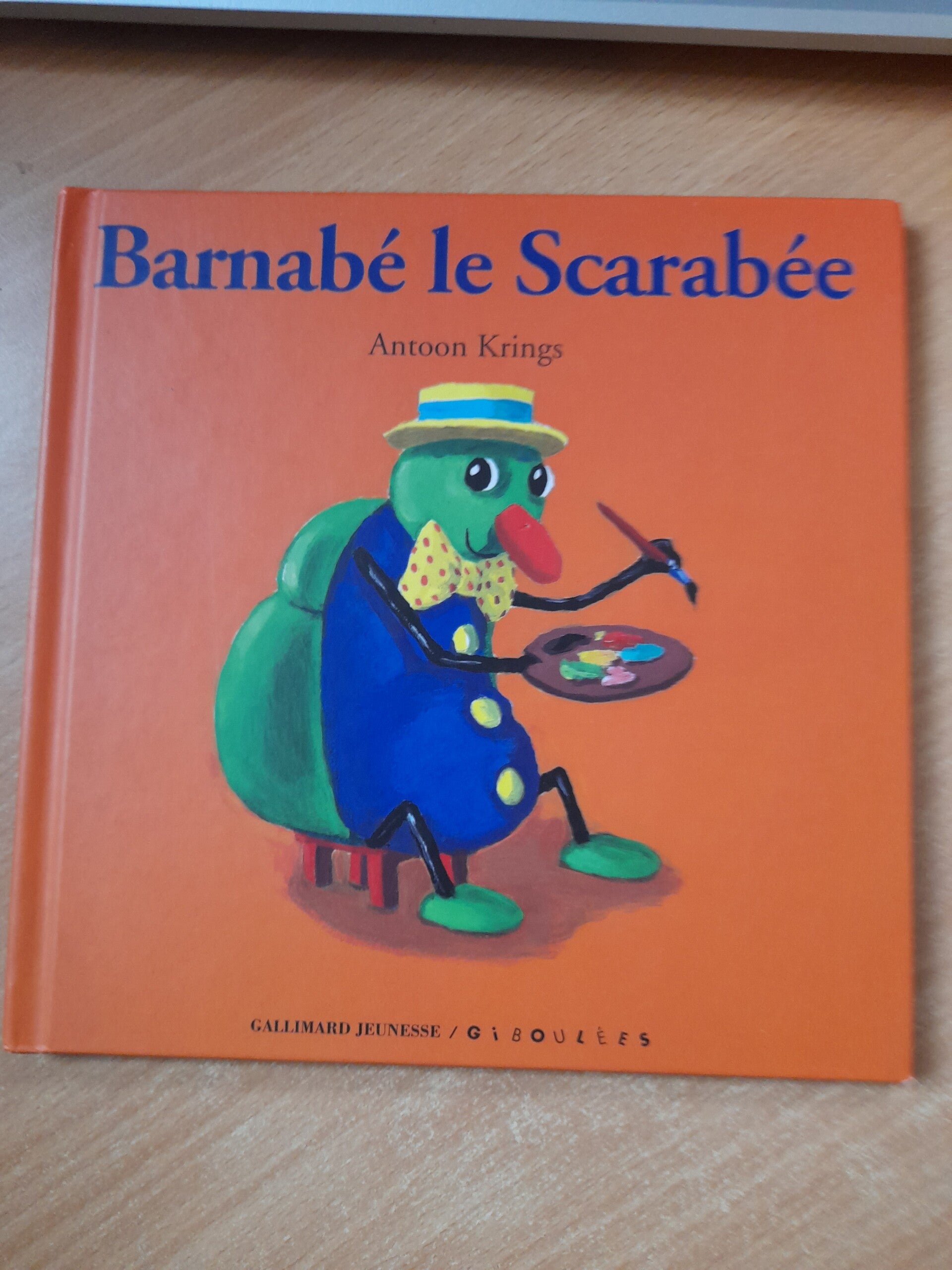 Barnabé le scarabée - Antoon Krings - Gallimard Jeunesse - 2005