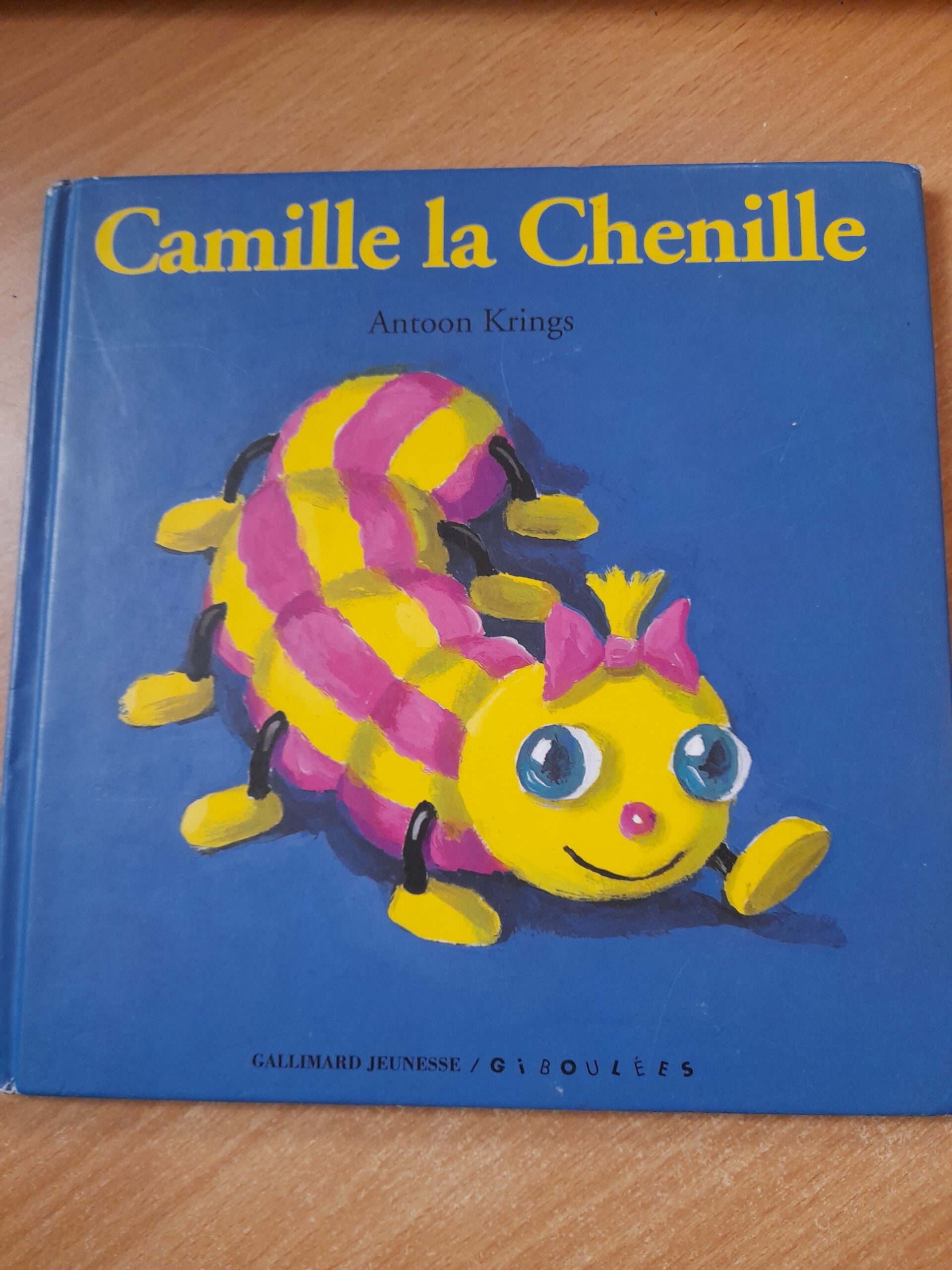 Camille la chenille - Antoon Krings - Gallimard Jeunesse - 2003