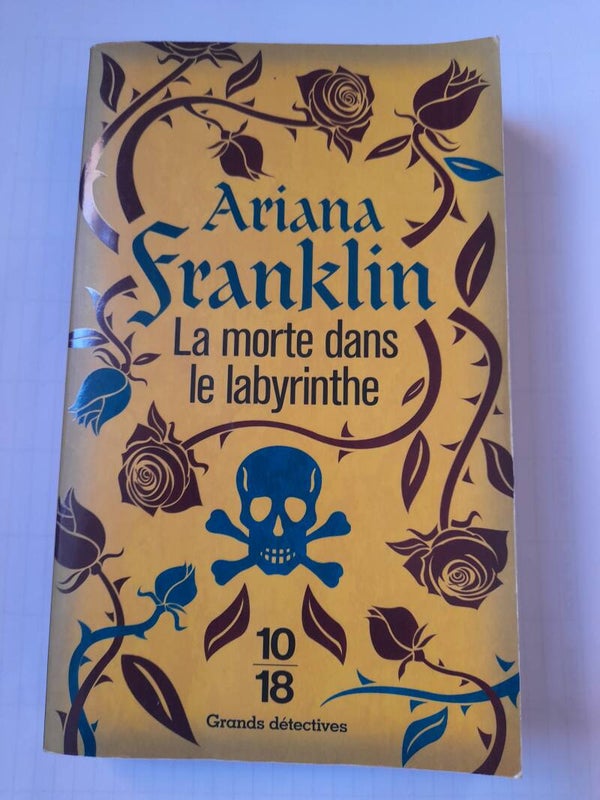 La morte dans le labyrinthe - Ariana Franklin - 10 18 -2016