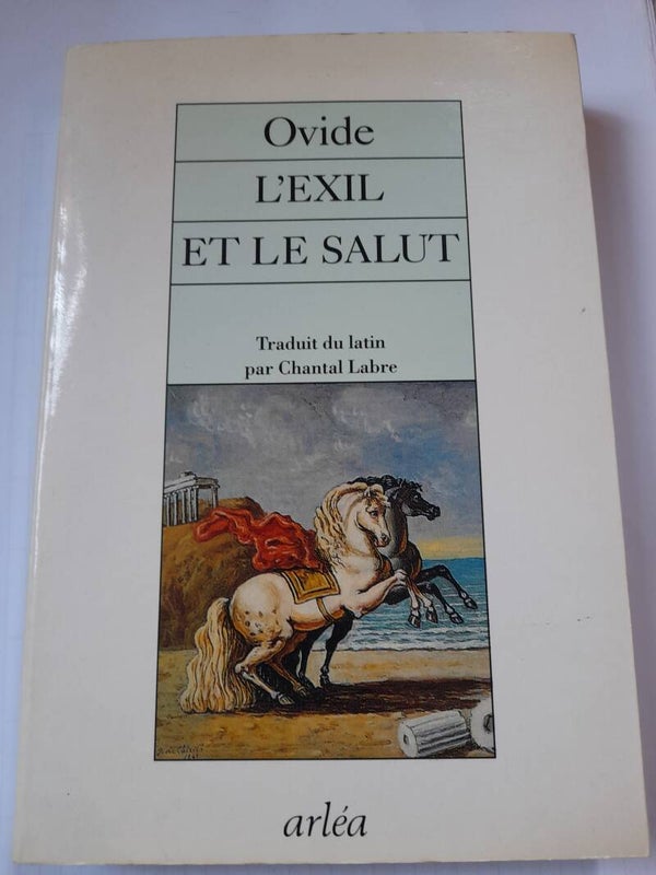 L'exil et le salut - Ovide - arléa - 1991