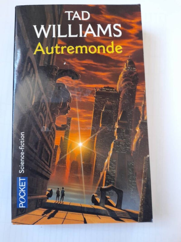 Autremonde - Tad Williams - Pocket  - 2006