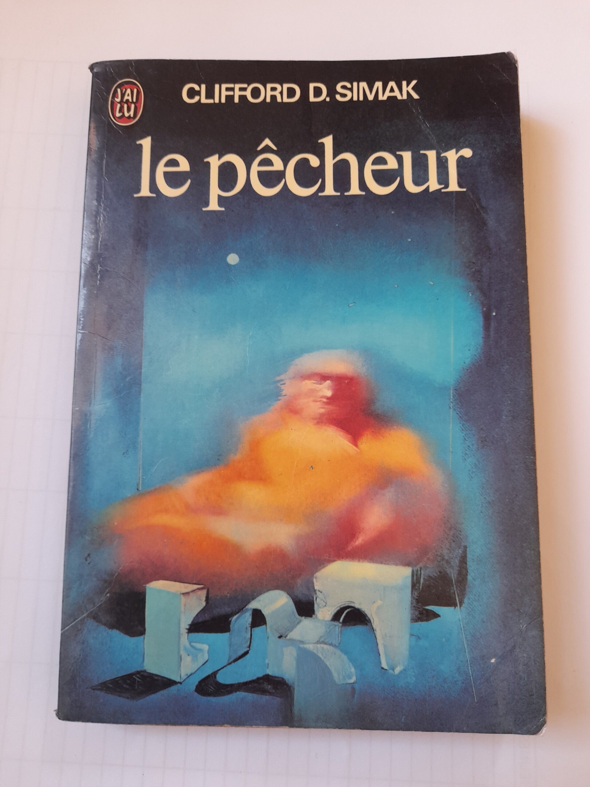 Le pêcheur - Clifford D. Simak - J'ai lu - 1975