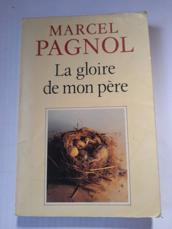 La gloire de mon père  - Marcel Pagnol - Fallois  -1988