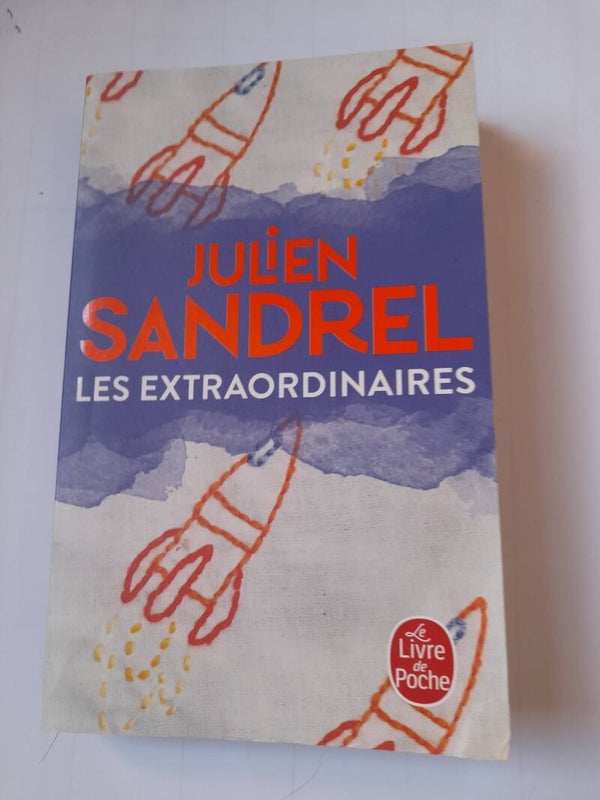 Les extraordinaires - Julien Sandrel - Le livre de poche- 2024
