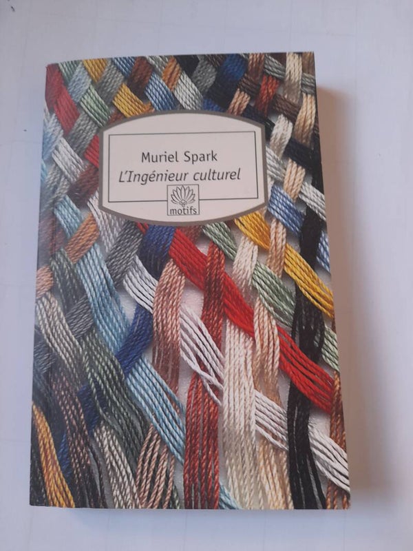 L'ingénieur culturel - Muriel Spark - Motifs - 2007