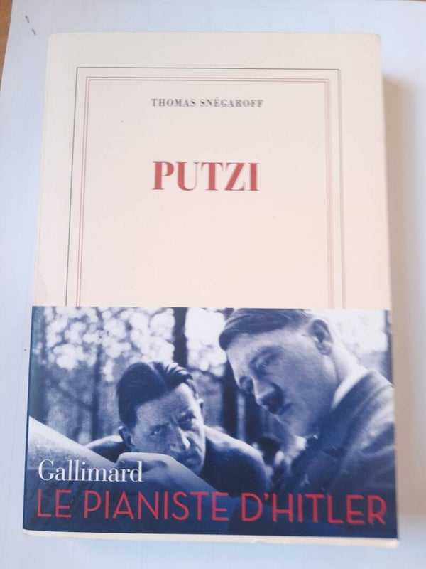 Putzi - Thomas Snégaroff - Gallimard -2020