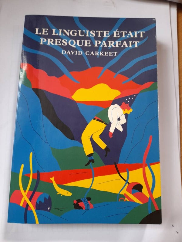Le linguiste état presque parfait - David Carkeet - Monsieur Toussaint Louverture - 2013