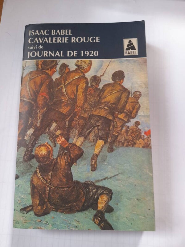 cavalerie rouge suivi de Journal de 1920 - Isaac Babel - Babel -1997 Russie