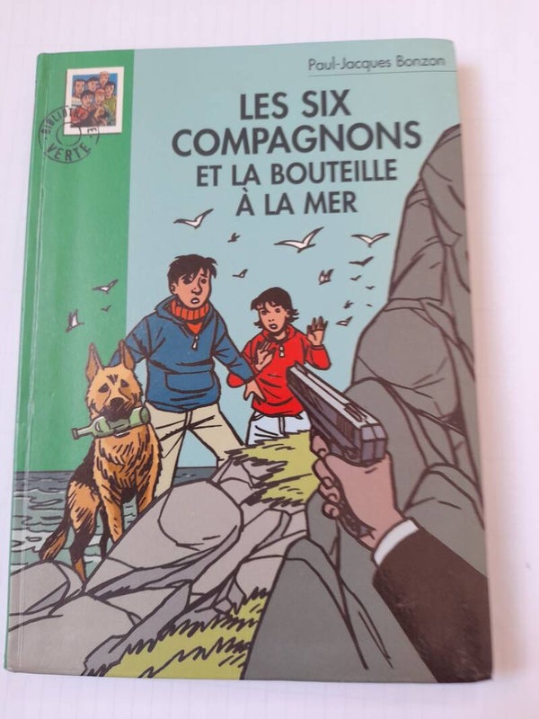 Les six compagnons et la bouteille à la mer - Paul-Jacques Bonzon - La bibliothèque verte -2001