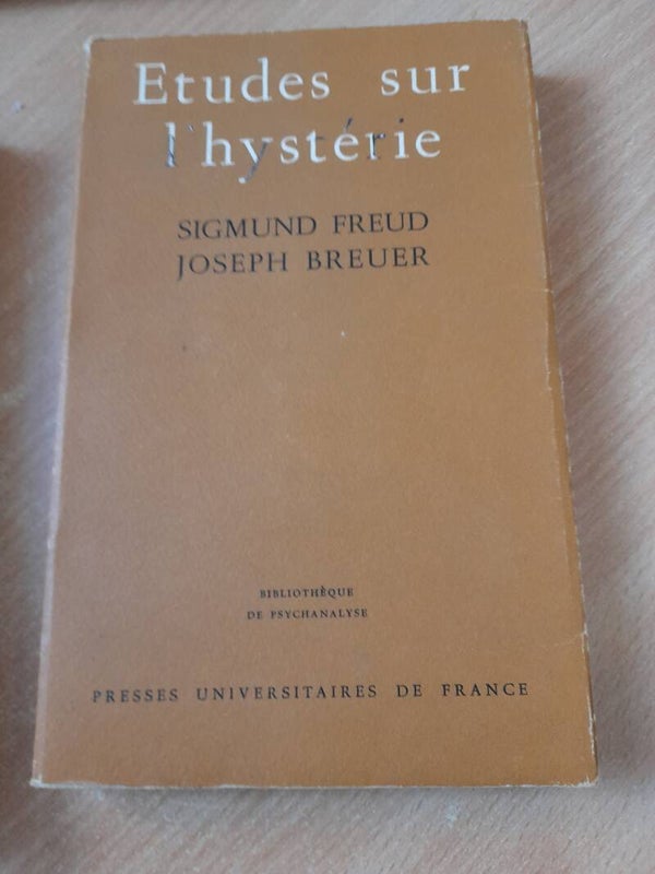 Etudes sur l'hystérie - Sigmund Freud et joseph Breuer -PUF - 1978
