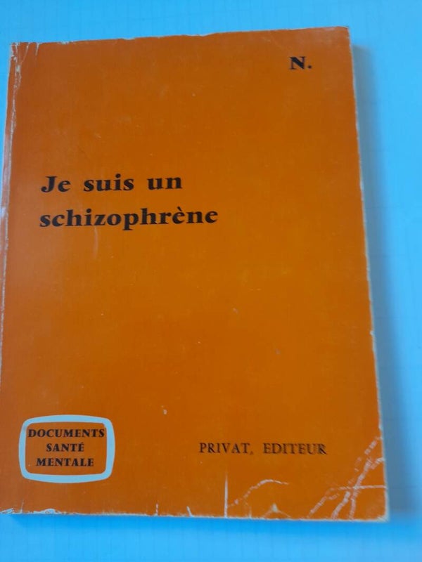 Je suis un schizophrène -  Privat - 1966