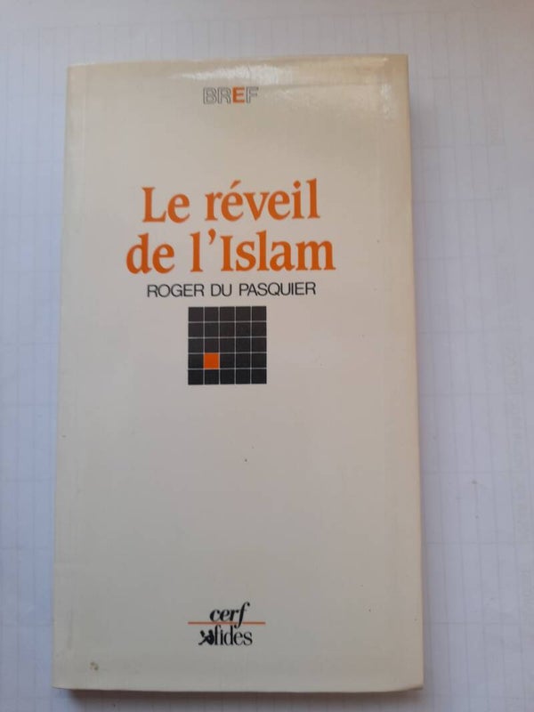Le réveil de l'islam - Roger du Pasquier - Cerf fides - 1988