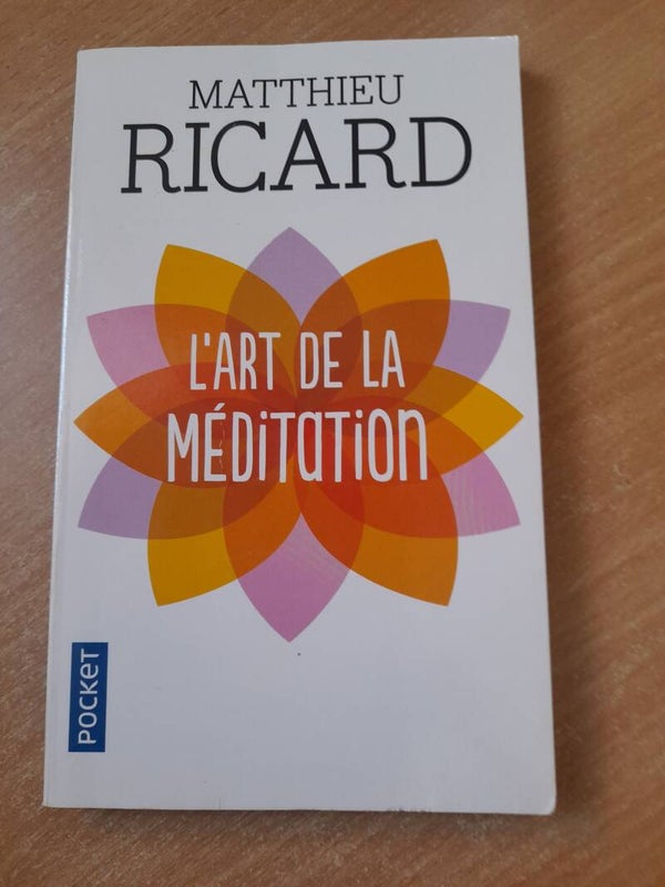 L'art de la méditation  - Matthieu Ricard  - Pocket -2008