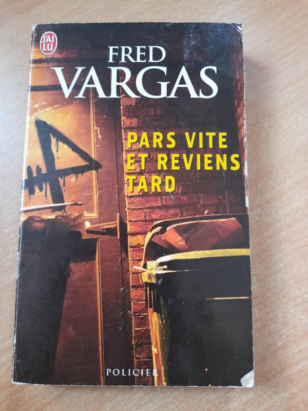 Pars vite et reviens tard - Fred Vargas - J'ai lu - 2010