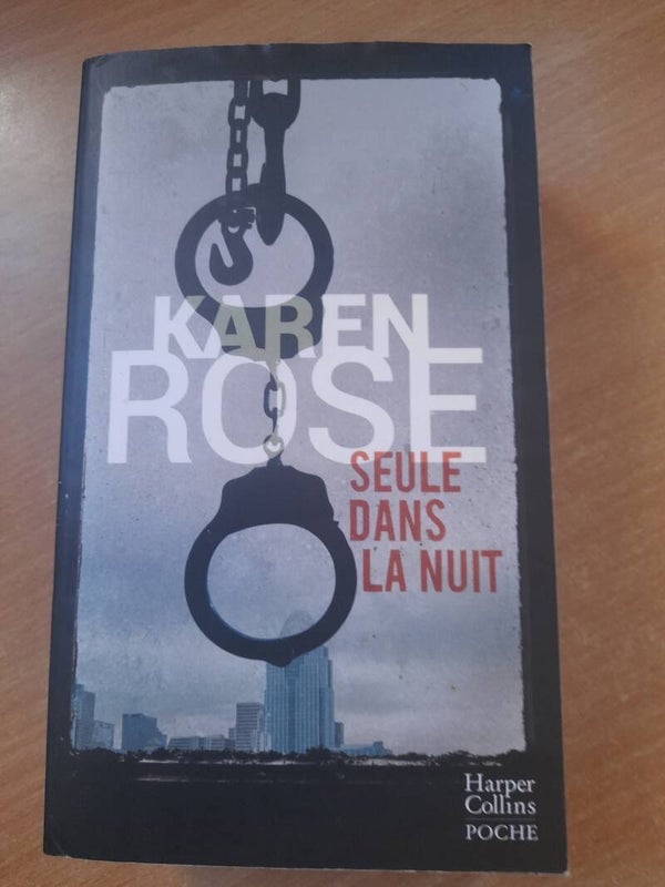Seule dans la nuit - Karen Rose - Harper Collins poche -2018