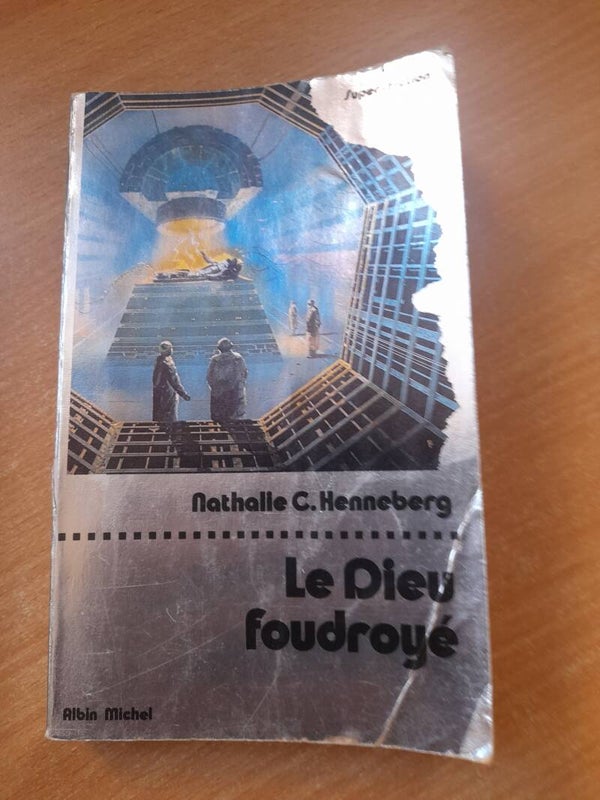 Le dieu foudroyé - N.C. Henneberg  - Albin Michel - 1976