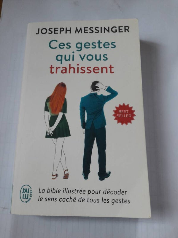 Ces gestes qui vous trahissent - joseph Messinger- j'ai lu - 2011