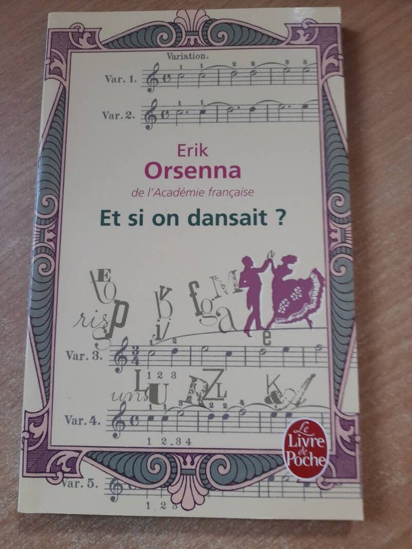Et si on dansait ? -Erik Orsenna -le livre de poche -2010