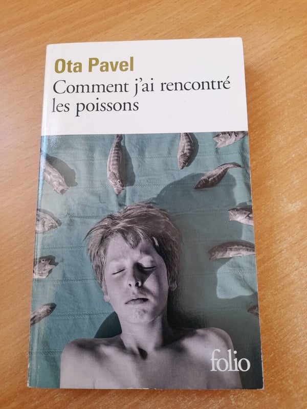 Comment j'ai rencontré les poissons - Ota Pavel - folio -2020 Tchéque