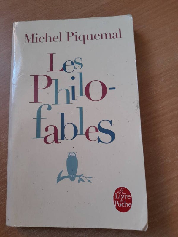 Les Philo-fables - Michel Piquemal - Le livre de poche  -2010