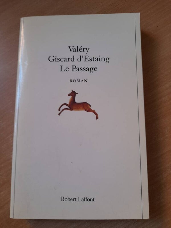 Le passage - valery Giscard d'Estaing - Robert Laffont-  1994