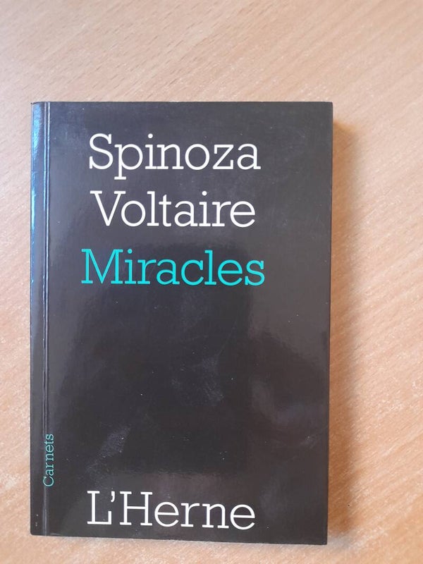 Miracles - Spinoza, Voltaire - Carnets l'Herne - 2012