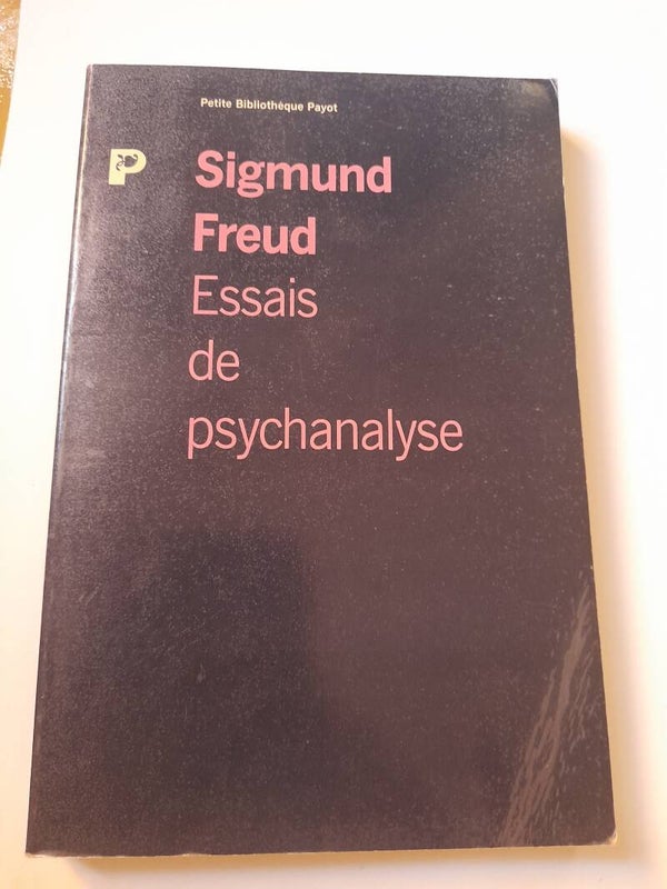 Essais de psychanalyse- Sigmund Freud- petite bibliothèque Payot- 1990