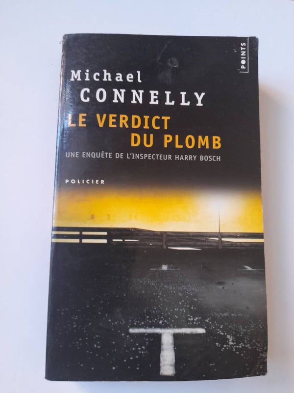 Le verdict du plomb - Michael Connelly - point - 2010