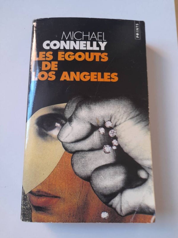 Les égouts de Los Angeles - Michael Connelly - point - 1995