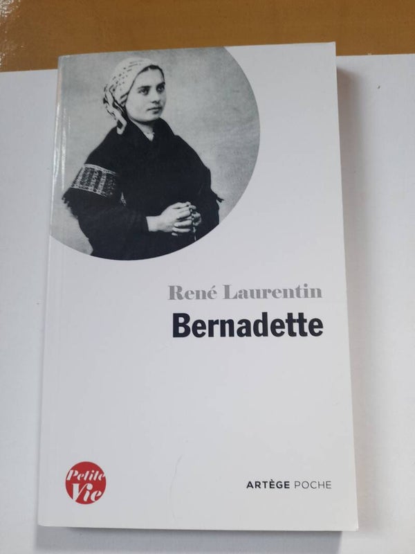 Bernadette - René Laurentin - Artège poche - 2022