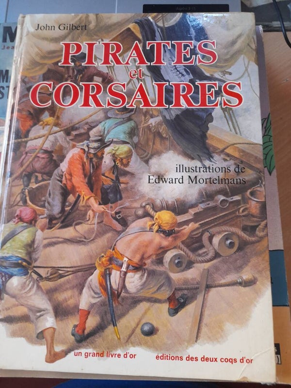 pirates et corsaires - John Gilbert - deux coqs d'or - 1975