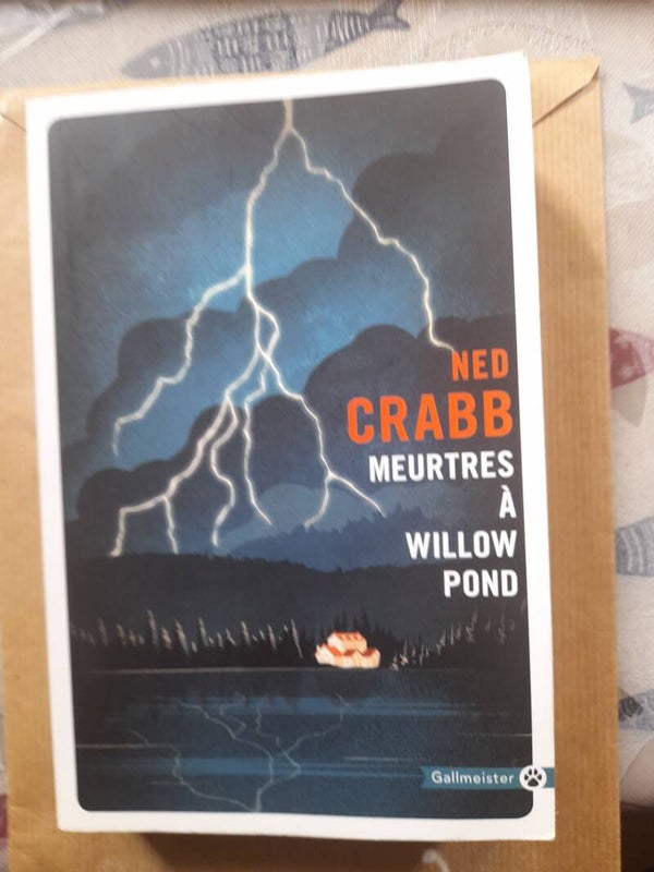 Meurtres à Willow Pond - Ned Crabb - Gallmeister -2018