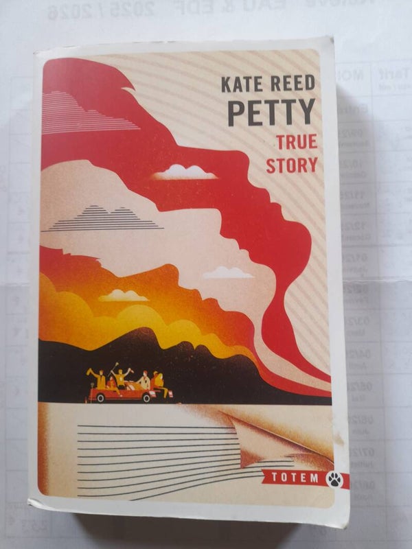 True Story - Kate Reed Petty  - Totem - 2022