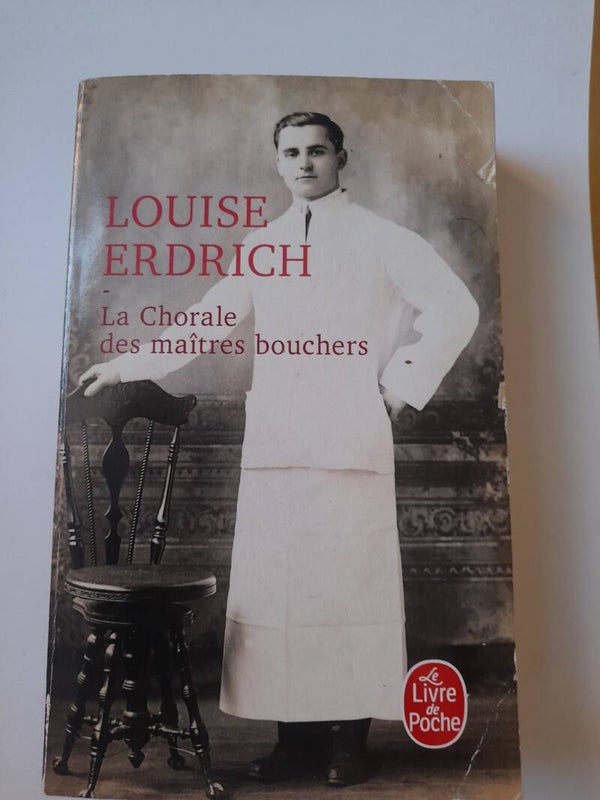 La chorale des maîtres bouchers- Louise Erdrich - Le livre de poche -2012
