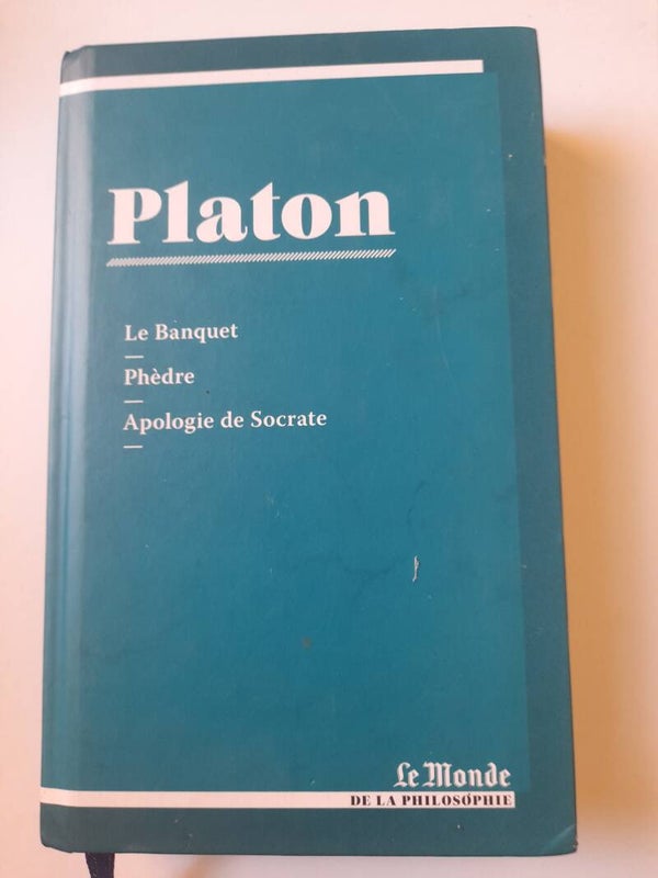 Le banquet / Phedre / Apologie de Socrate - Platon - Le monde de la philosophie -2020