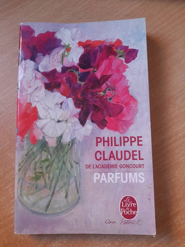 Parfums - Philippe Claudel - Le livre de poche- 2014