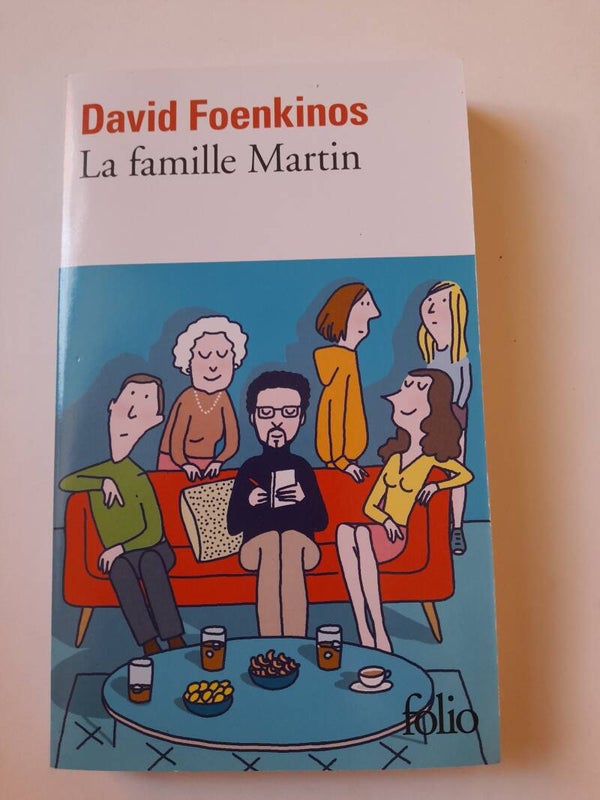La famille Martin - David Foenkinos - Folio -2021