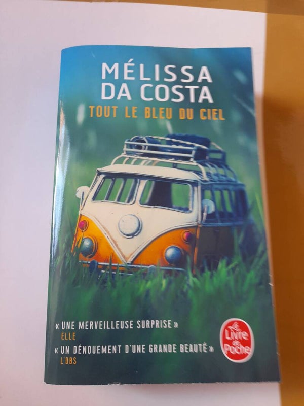 Tout le bleu du ciel - Mélissa Da Costa -Le livre de poche - 2022