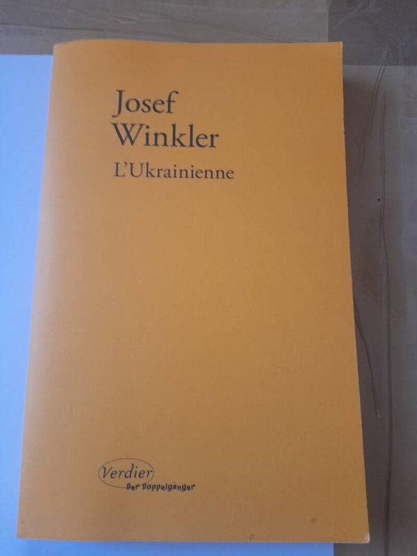 L'ukrainienne - Josef Winkler - Verdier Der Doppelgänger - 2022