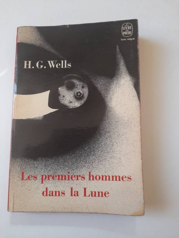 Les premiers hommes dans la lune - H.G. Wells - Le livre de poche - 1965