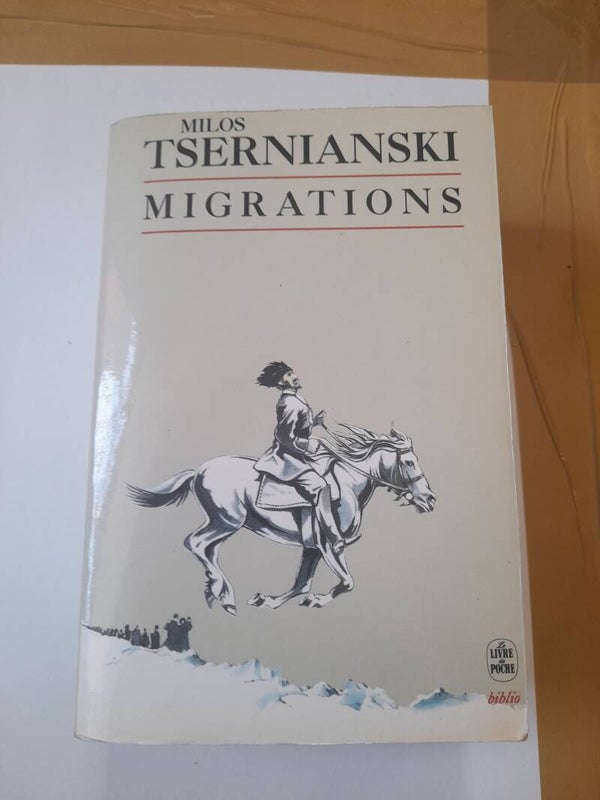 Migrations - Milos Tsernianski - Le livre de poche biblio - 1993 Serbie croatie