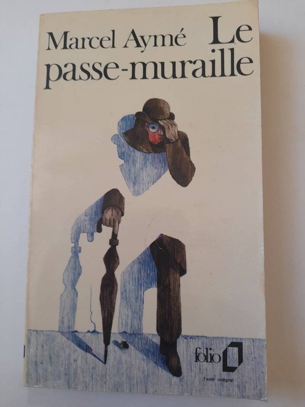Le passe-muraille - Marcel Aymé - folio - 1978