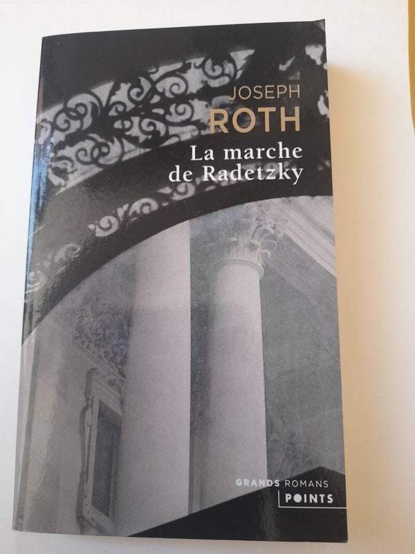 La marche de Radetzky - Joseph Roth - Points - 2008