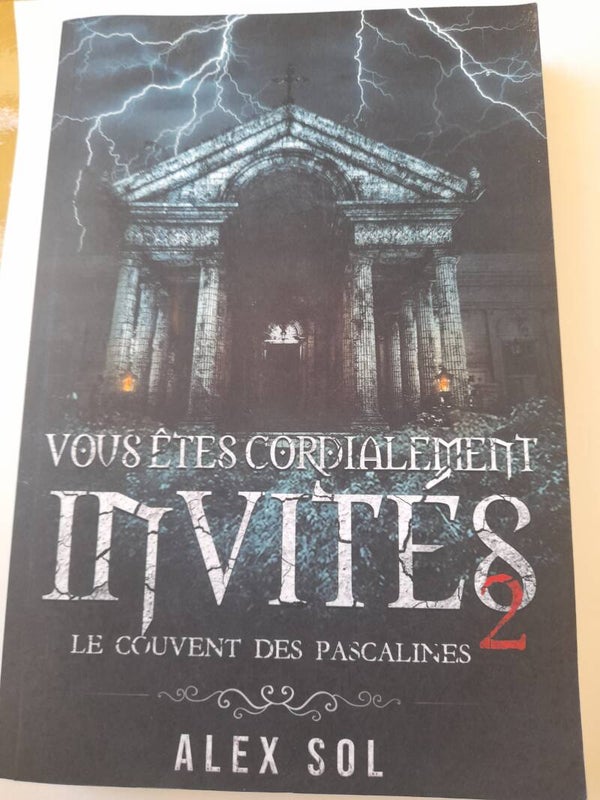 Vous êtes cordialement invités 2 :  Le couvent des Pascalines - Alex Sole - 2024