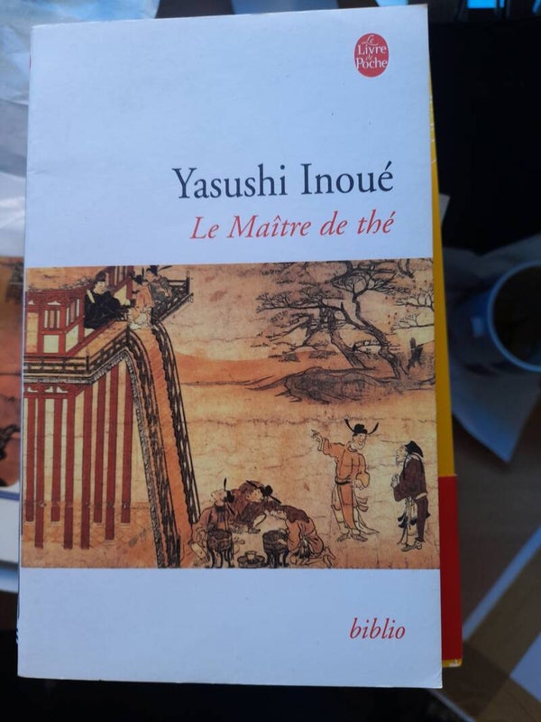 Le maître de thé - Yasushi Inoué - Le livre de poche - 2005