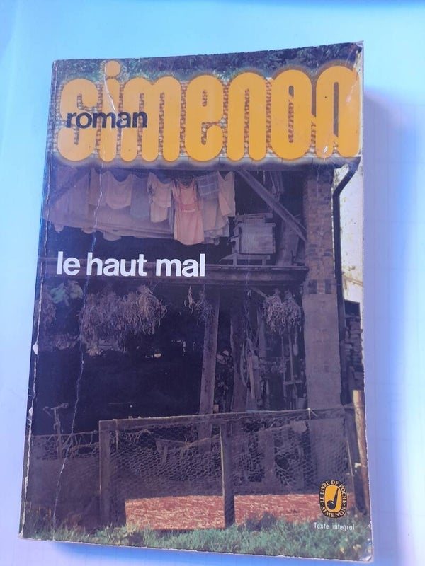 Le haut mal - George Simenon - Le livre de poche -1974