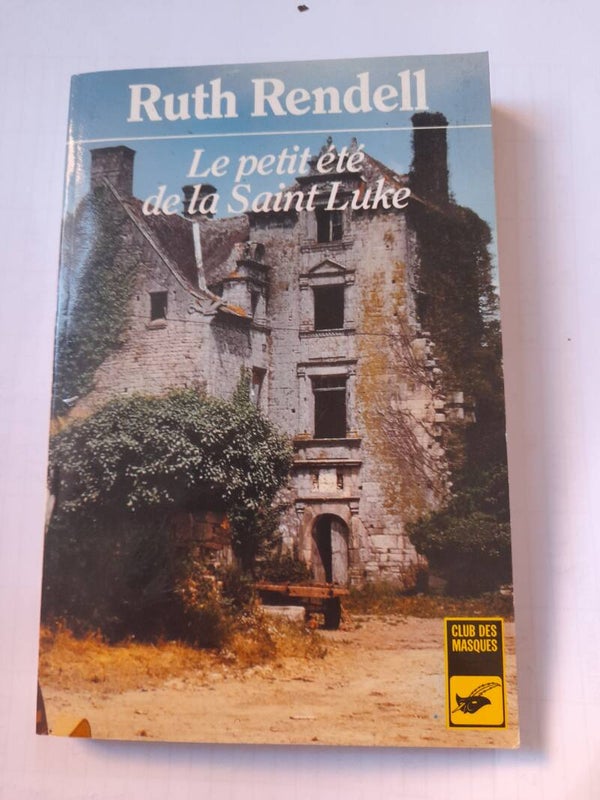 Le petit été de la saint Luke  - Ruth Rendell - club des masques - 1985