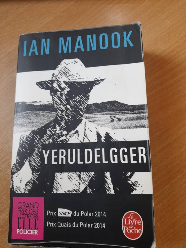 Yeruldelgger  - Ian Manook - Le livre de poche  - 2015