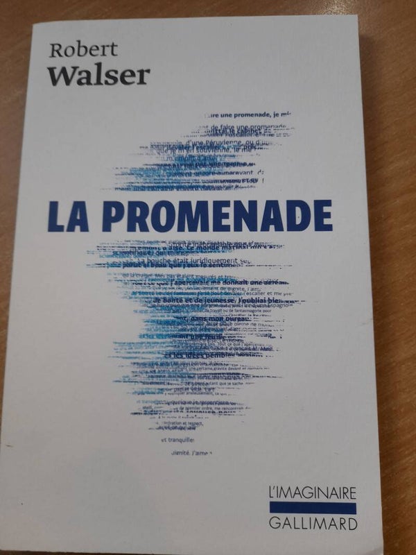 La promenade - Robert Walser - Gallimard l'imaginaire - 2022 suisse